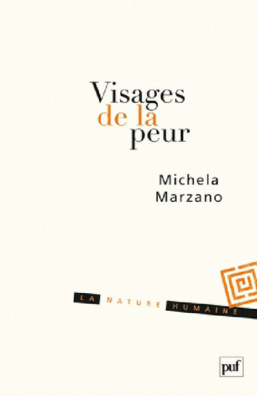 Livrenpoche : Visages de la peur - Michela Marzano - Livre