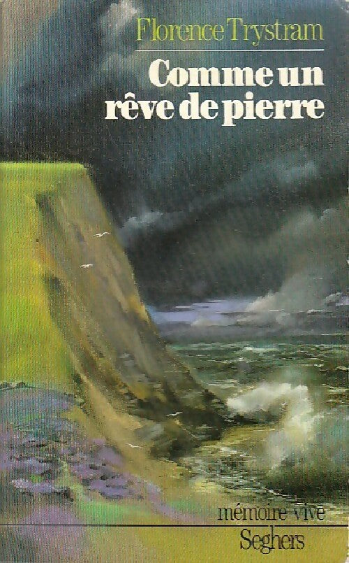 Livrenpoche : Comme un rêve de pierre - Florence Trystram - Livre