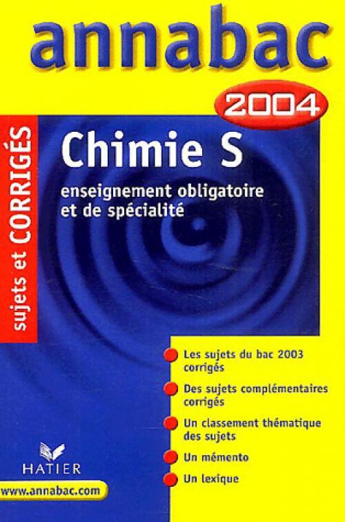 Livrenpoche : Chimie Terminales S obl. Et spé., Sujets et corrigés 2004 - Julie Bouvry - Livre