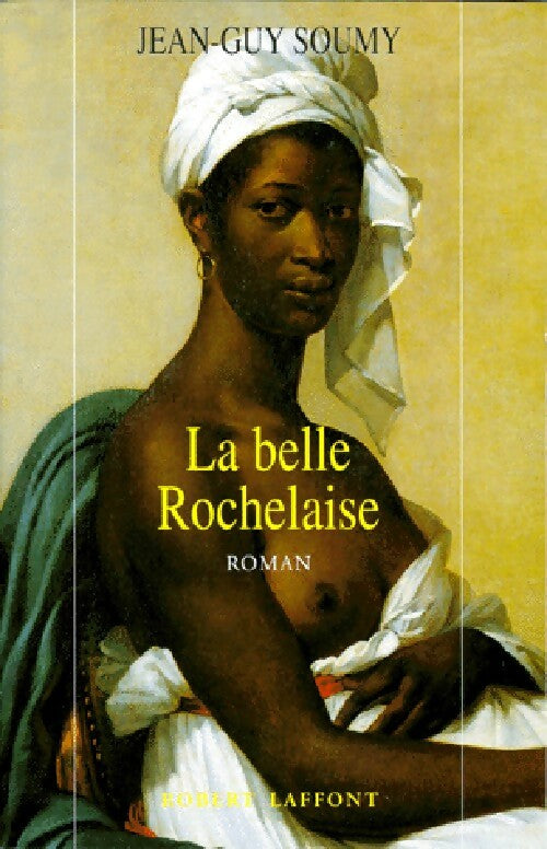 Livrenpoche : La belle rochelaise - Jean-Guy Soumy - Livre