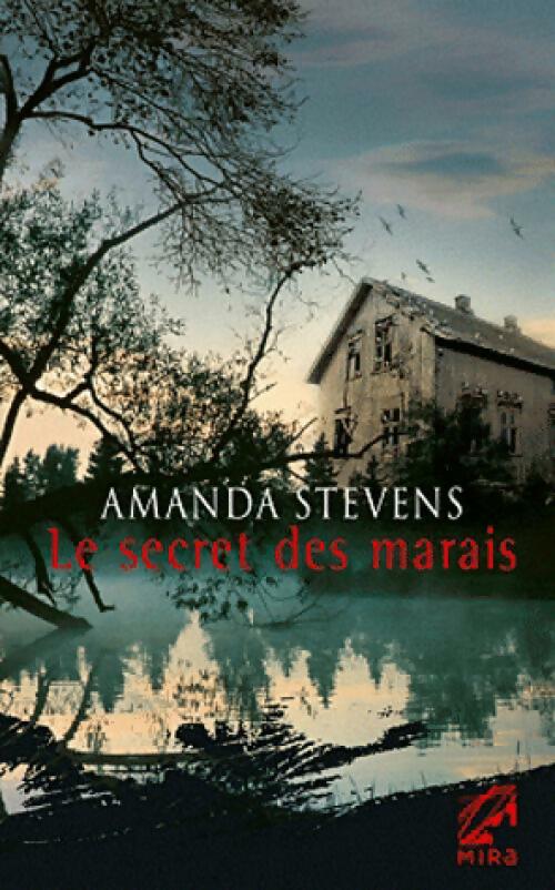 Livrenpoche : Le secret des marais - Amanda Stevens - Livre
