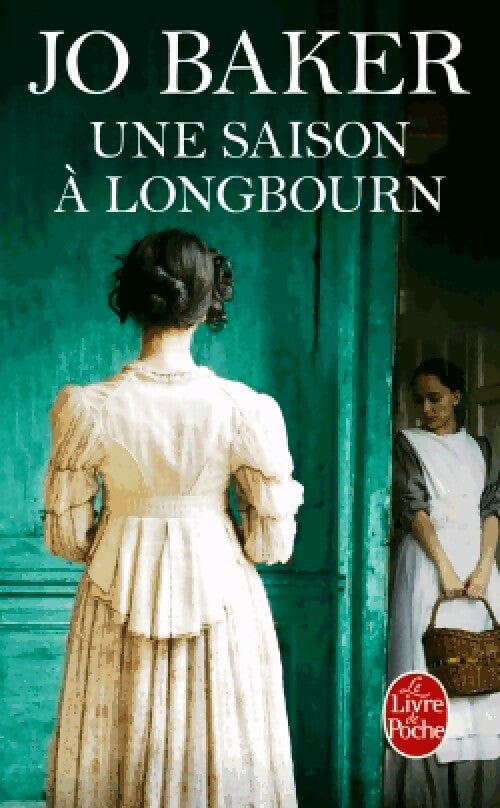 Livrenpoche : Une saison à Longburn - Jo Baker - Livre