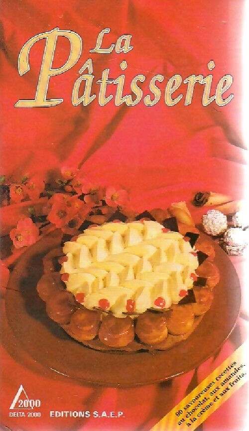 Livrenpoche : La pâtisserie - Christine Ferber - Livre