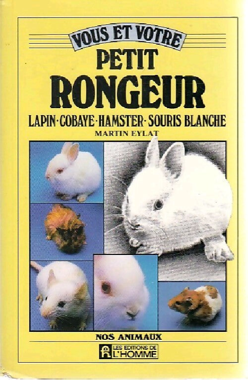 Livrenpoche : Vous et votre petit rongeur - Marti Eylat - Livre