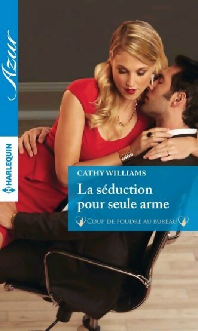 Livrenpoche : La séduction pour seule arme - Cathy Williams - Livre