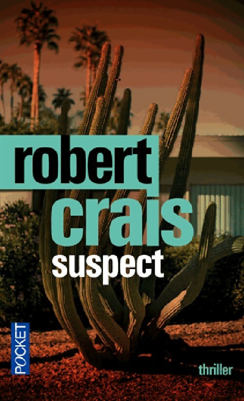 Livrenpoche : Suspect - Robert Crais - Livre