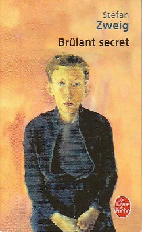 Livrenpoche : Brûlant secret - Stefan Zweig - Livre