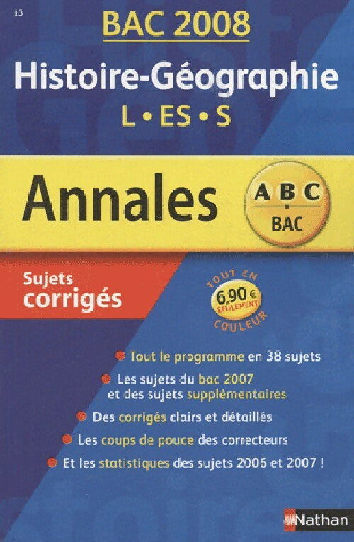 Livrenpoche : Annales Histoire-géograohie Bac 2008. Sujets corrigés séries L, ES, S - Collectif - Livre