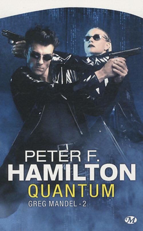 Livrenpoche : Greg Mandel Tome II : Quantum - Peter F. Hamilton - Livre