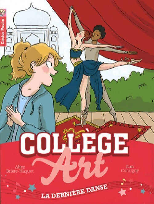 Livrenpoche : College Art Tome V : La dernière danse - Alice Brière-Haquet - Livre