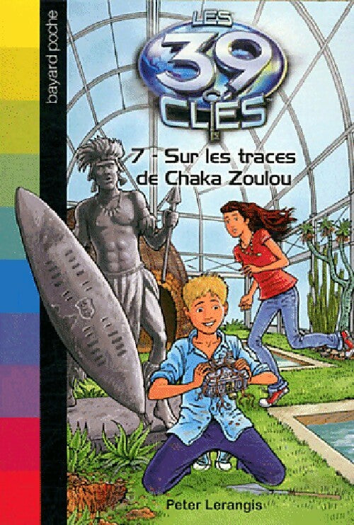 Livrenpoche : Les 39 clés Tome VII : Sur la piste de Chaka Zoulou - Peter Lerangis - Livre