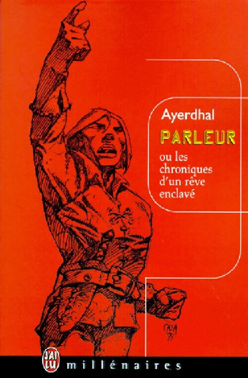 Livrenpoche : Parleur ou les chroniques d'un rêve enclavé - Ayerdhal - Livre