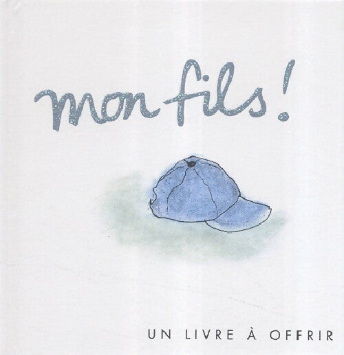 Livrenpoche : Mon fils - Helen Exley - Livre