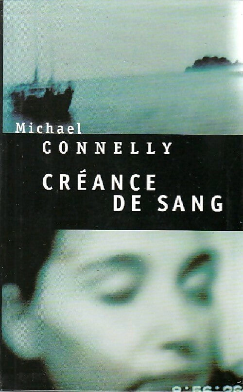 Livrenpoche : Créance de sang - Michael Connelly - Livre