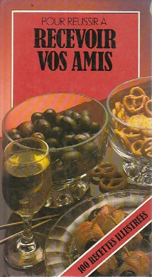 Livrenpoche : Pour réussir à recevoir ses amis - Norma MacMillan - Livre