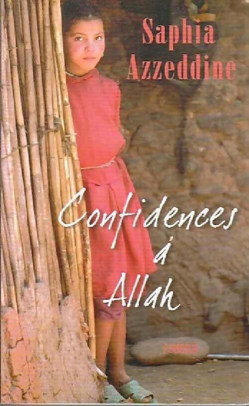 Livrenpoche : Confidences à Allah - Saphia Azzedine - Livre
