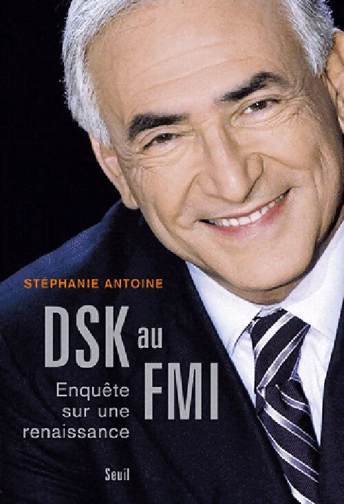 Livrenpoche : DSK au FMI - Stéphanie Antoine - Livre