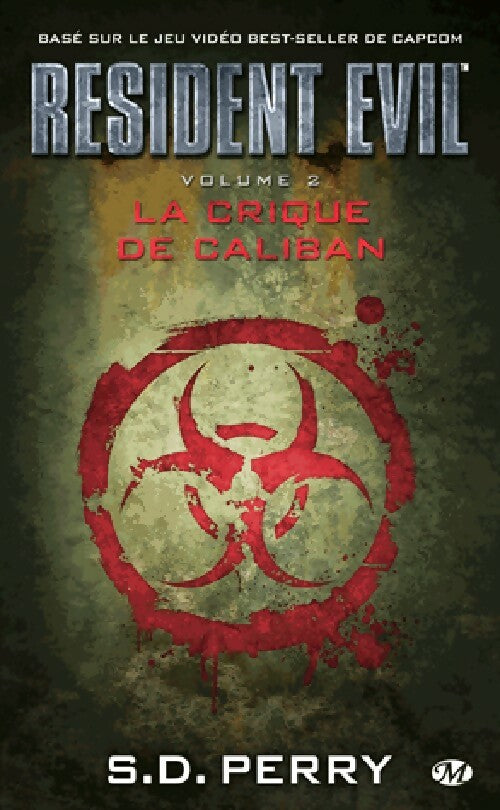 Livrenpoche : La crique de Caliban - S.D. Perry - Livre