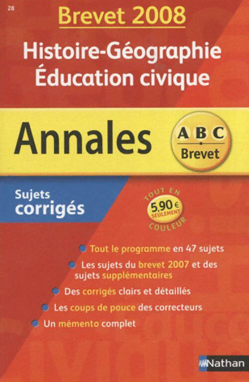 Livrenpoche : Histoire-géographie, Education civique Brevet Corrigés 2008 - Guillaume Gicquel - Livre