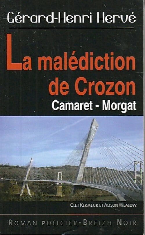 Livrenpoche : La malédiction de Crozon - Gérard-Henri Hervé - Livre
