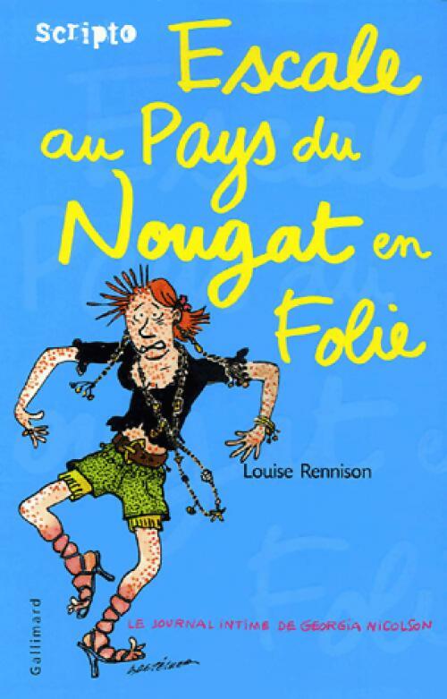 Livrenpoche : Escale au pays du nougat en folie - Louise Rennison - Livre
