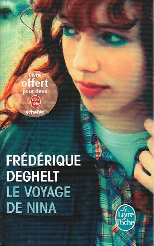 Livrenpoche : Le voyage de Nina - Frédérique Deghelt - Livre
