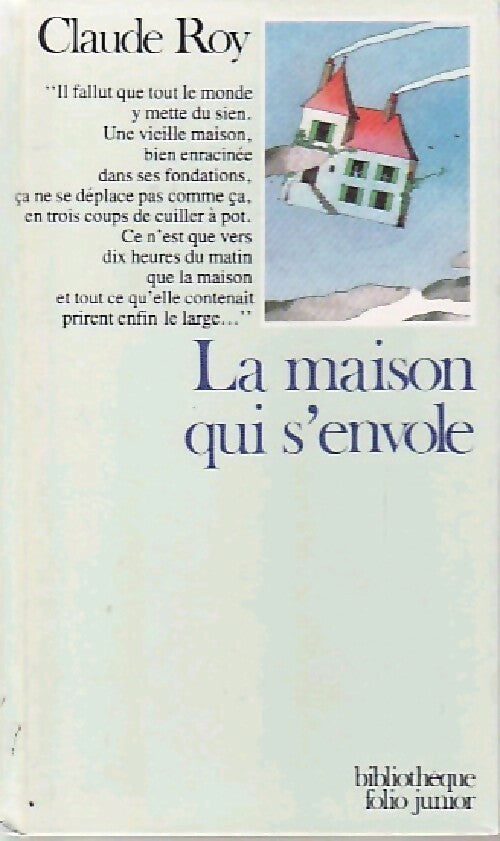 Livrenpoche : La maison qui s'envole - Claude Roy - Livre