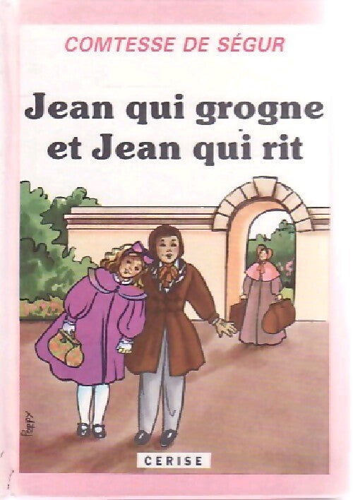 Jean qui grogne et Jean qui rit - Comtesse De Ségur - Livre