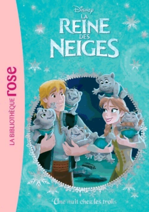 Livrenpoche : La Reine des Neiges Tome III : Une nuit chez les trolls - Disney - Livre