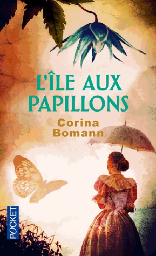 Livrenpoche : L'île aux papillons - Corina Bomann - Livre