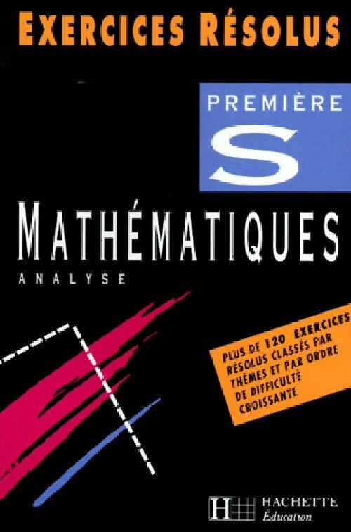 Livrenpoche : Mathématiques Première S, analyse - Claudine Renard, Geneviève Roche - Livre