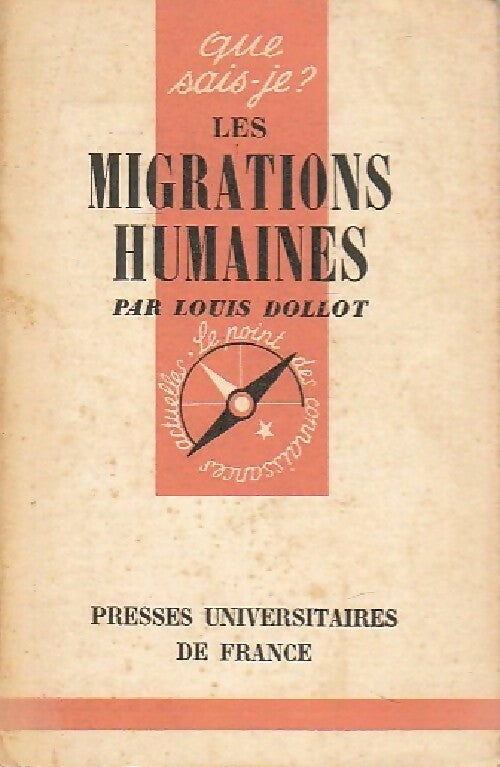 Livrenpoche : Les migrations humaines - Louis Dollot - Livre