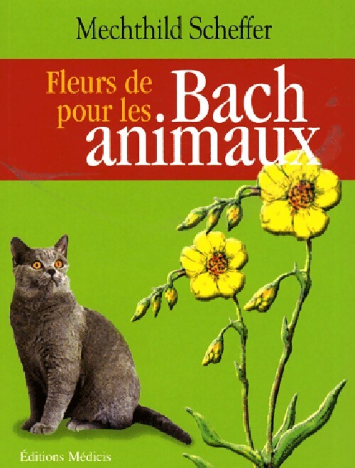 Livrenpoche : Fleurs de Bach pour les animaux - Mechthild Scheffer - Livre
