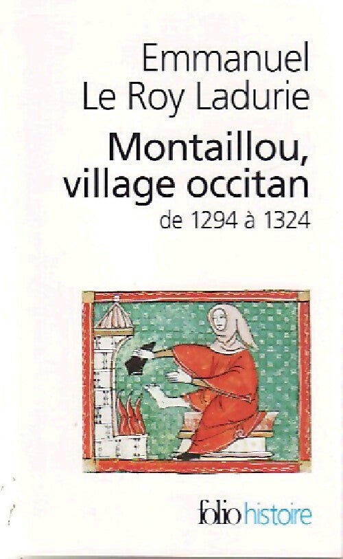 Livrenpoche : Montaillou, village occitan de 1294 à 1324 - Emmanuel Le Roy Ladurie - Livre