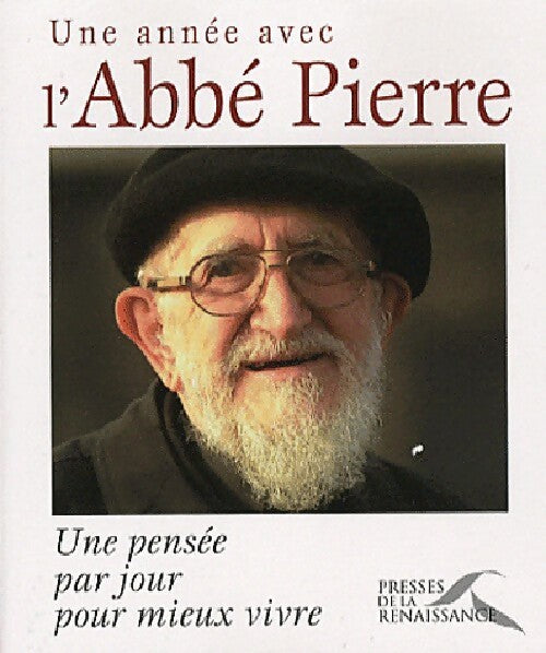 Livrenpoche : Une année avec l'abbé Pierre - Abbé Pierre - Livre