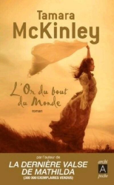 Livrenpoche : L'or du bout du monde - Tamara McKinley - Livre