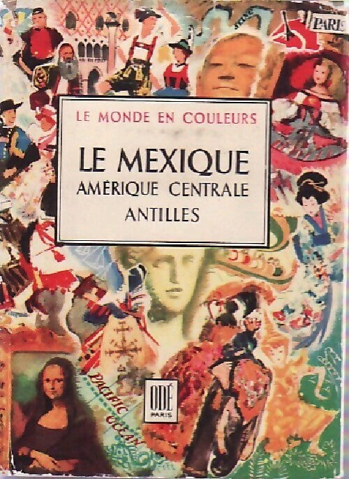 Livrenpoche : Le mexique . Amérique Centrale, Antilles - Doré Ogrizeck - Livre