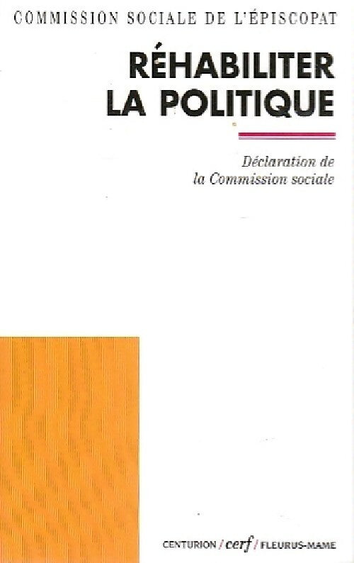 Livrenpoche : Réhabiliter la politique - Commission sociale de l'épiscopat - Livre