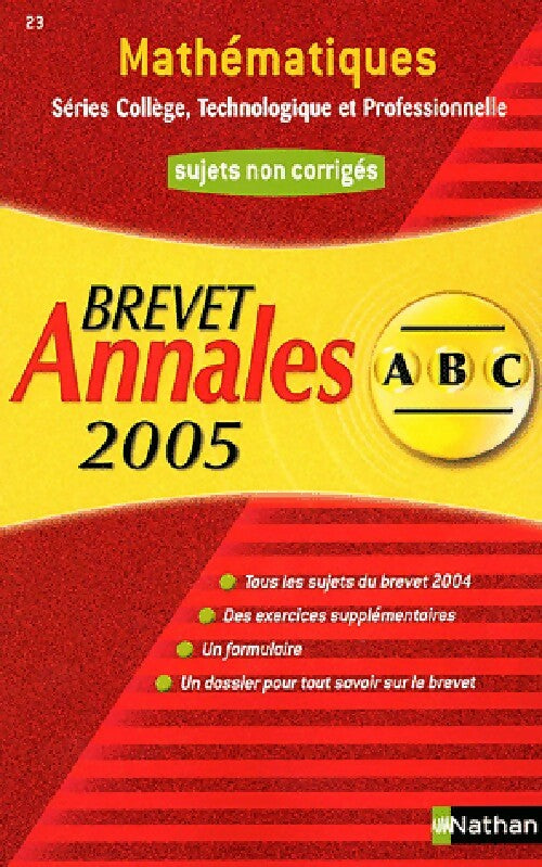 Livrenpoche : Mathématiques Brevet Sujets 2005 - Chantal Carruelle - Livre