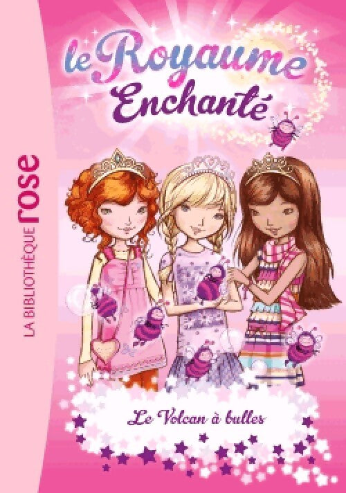 Le royaume enchanté Tome VII : Le volcan à bulles - Inconnu - Livre