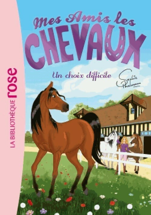 Livrenpoche : Mes amis les chevaux Tome III : Un choix difficile - Collectif - Livre