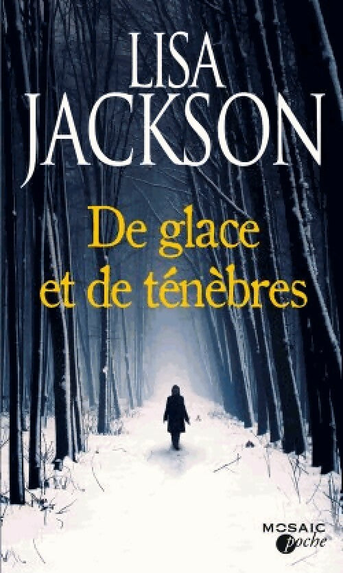 Livrenpoche : De glace et de ténèbres - Lisa Jackson - Livre