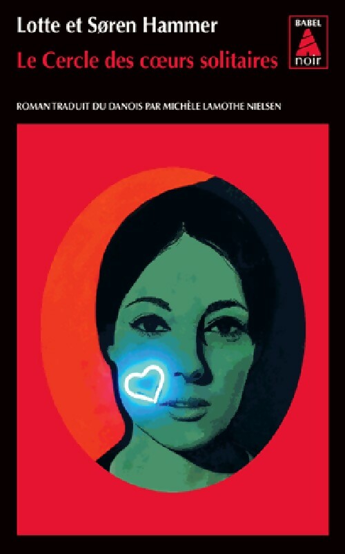 Livrenpoche : Le cercle des coeurs solitaires - Lotte Hammer - Livre