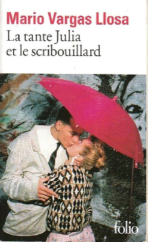 Livrenpoche : La tante Julia et le scribouillard - Mario Vargas Llosa - Livre