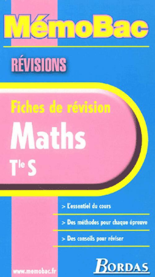 Livrenpoche : Maths Terminale S - Raymond Fleurat-Lessard - Livre
