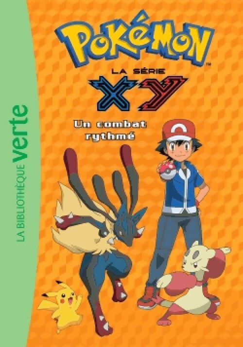 Livrenpoche : Pokémon Série XY Tome XX : Un combat rythmé - Inconnu - Livre