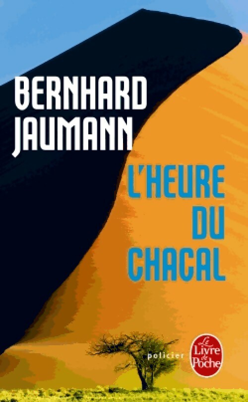 Livrenpoche : L'heure du chacal - Bernhard Jaumann - Livre