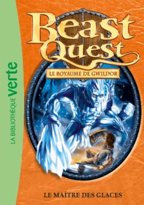 Beast quest Tome XXXII : Le maître des glaces - Adam Blade - Livre