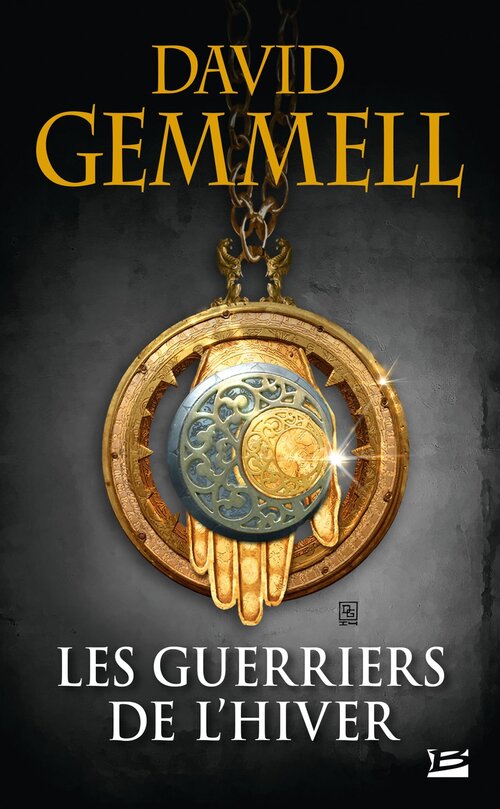 Drenaï : Les guerriers de l'hiver - David Gemmell - Livre