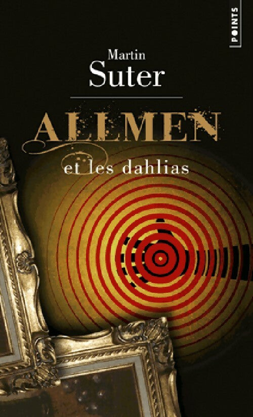 Livrenpoche : Allmen et les dahlias - Martin Suter - Livre